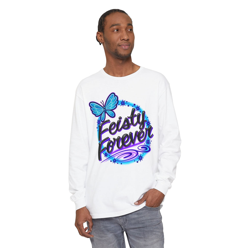Feisty Forever Long Sleeve Tee